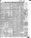 Bradford Daily Telegraph Wednesday 18 January 1905 Page 1