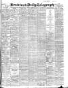 Bradford Daily Telegraph Thursday 16 February 1905 Page 1