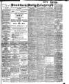 Bradford Daily Telegraph Monday 06 March 1905 Page 1