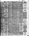 Bradford Daily Telegraph Thursday 25 May 1905 Page 1