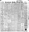Bradford Daily Telegraph Thursday 08 February 1906 Page 1