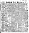 Bradford Daily Telegraph Tuesday 20 February 1906 Page 1
