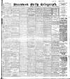 Bradford Daily Telegraph Wednesday 21 February 1906 Page 1