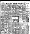 Bradford Daily Telegraph Monday 02 April 1906 Page 1