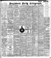 Bradford Daily Telegraph Monday 21 May 1906 Page 1