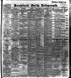 Bradford Daily Telegraph Saturday 12 January 1907 Page 1