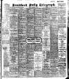 Bradford Daily Telegraph Friday 01 February 1907 Page 1