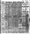 Bradford Daily Telegraph Thursday 21 February 1907 Page 1