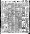 Bradford Daily Telegraph Wednesday 06 November 1907 Page 1