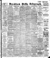 Bradford Daily Telegraph Friday 03 January 1908 Page 1