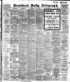 Bradford Daily Telegraph Tuesday 07 January 1908 Page 1
