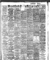 Bradford Daily Telegraph Saturday 01 August 1908 Page 1