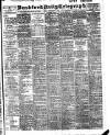Bradford Daily Telegraph Friday 18 September 1908 Page 1