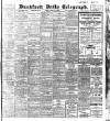 Bradford Daily Telegraph Friday 12 February 1909 Page 1