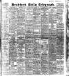 Bradford Daily Telegraph Saturday 13 February 1909 Page 1