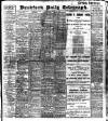 Bradford Daily Telegraph Thursday 18 February 1909 Page 1