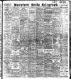 Bradford Daily Telegraph Monday 24 May 1909 Page 1