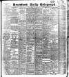 Bradford Daily Telegraph Tuesday 08 June 1909 Page 1