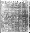 Bradford Daily Telegraph Monday 05 July 1909 Page 1
