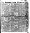 Bradford Daily Telegraph Monday 02 August 1909 Page 1