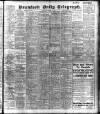 Bradford Daily Telegraph Tuesday 23 November 1909 Page 1