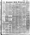 Bradford Daily Telegraph Saturday 04 December 1909 Page 1