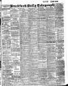 Bradford Daily Telegraph Friday 22 April 1910 Page 1