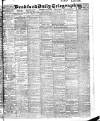 Bradford Daily Telegraph Wednesday 25 May 1910 Page 1