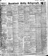 Bradford Daily Telegraph Wednesday 01 June 1910 Page 1