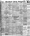 Bradford Daily Telegraph Wednesday 07 December 1910 Page 1