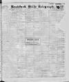 Bradford Daily Telegraph Wednesday 04 January 1911 Page 1