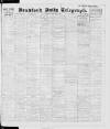 Bradford Daily Telegraph Saturday 11 February 1911 Page 1