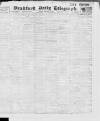Bradford Daily Telegraph Monday 13 February 1911 Page 1
