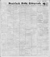 Bradford Daily Telegraph Wednesday 22 March 1911 Page 1