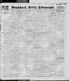 Bradford Daily Telegraph Thursday 13 April 1911 Page 1