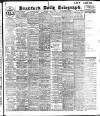 Bradford Daily Telegraph Thursday 30 May 1912 Page 1