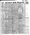 Bradford Daily Telegraph Friday 31 May 1912 Page 1