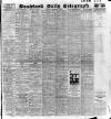 Bradford Daily Telegraph Saturday 06 September 1913 Page 1