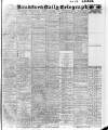 Bradford Daily Telegraph Thursday 04 December 1913 Page 1