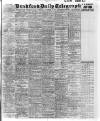 Bradford Daily Telegraph Wednesday 10 December 1913 Page 1