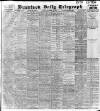 Bradford Daily Telegraph Monday 15 December 1913 Page 1