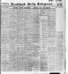 Bradford Daily Telegraph Friday 02 January 1914 Page 1