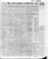 Bradford Daily Telegraph Friday 09 January 1914 Page 1