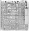 Bradford Daily Telegraph Saturday 31 January 1914 Page 1