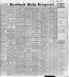 Bradford Daily Telegraph Thursday 04 June 1914 Page 1