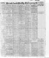 Bradford Daily Telegraph Thursday 07 January 1915 Page 1