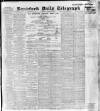 Bradford Daily Telegraph Saturday 30 January 1915 Page 1