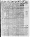 Bradford Daily Telegraph Friday 12 February 1915 Page 1