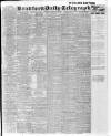 Bradford Daily Telegraph Saturday 13 February 1915 Page 1