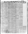 Bradford Daily Telegraph Saturday 26 June 1915 Page 1